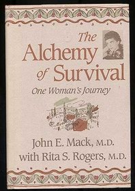 The Alchemy of Survival: One Woman's Journey (Radcliffe Biography Series)