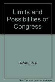 Limits and Possibilities of Congress