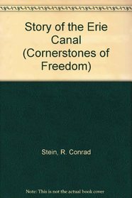 Story of the Erie Canal (Cornerstones of Freedom)