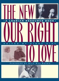 New Our Right to Love : A Lesbian Resource Book