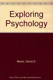 Exploring Psychology, Sixth Edition, in Modules, Study Guide, PsychInquiry & Scientific American Reader to Accompany Myers