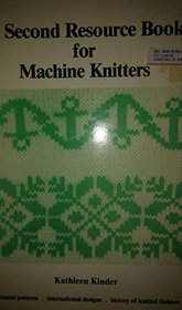 Second Resource Book for Machine Knitters