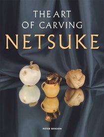 The Art of Carving Netsuke