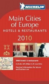 MICHELIN GUIDE MAIN CITIES EUROPE 2010 (Michelin Red Guide: Europe, Main Cities)
