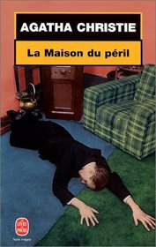 La Maison du Peril (Peril at End House) (Hercule Poirot, Bk 18) (French Edition)