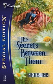 The Secrets Between Them (Silhouette Special Edition, No 1692)