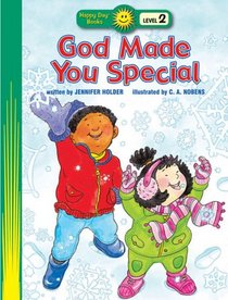 God Made You Special (Happy Day Books, Level 2)