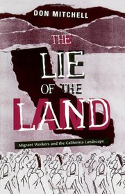 The Lie of the Land: Migrant Workers and the California Landscape