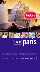 Fodor's See It Paris, 3rd Edition