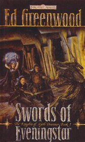 Swords of Eveningstar: The Knights of Myth Drannor Book II (Forgotten Realms)