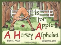 A is for Apple: A Horsey Alphabet