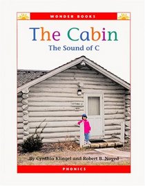 The Cabin: The Sound of C (Wonder Books (Chanhassen, Minn.).)