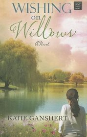 Wishing on Willows (Christian Romance)