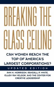 Breaking the Glass Ceiling: Can Women Reach the Top of Americas Largest Corporations?