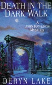 Death in the Dark Walk (John Rawlings, Bk 1)