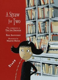 A Straw for Two (Ink Drinker)