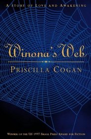 Winona's Web : A Story of Love and Awakening