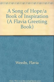 A Song of Hope/a Book of Inspiration (A Flavia Greeting Book)