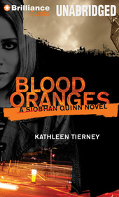 Blood Oranges (Siobhan Quinn, Bk 1) (Audio CD) (Unabridged)