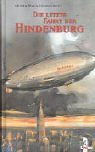 Die letzte Fahrt der Hindenburg. ( Ab 10 J.).