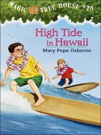 Magic Tree House #28 High Tide in Hawaii