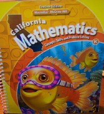 California Mathematics Teacher Edition Grade K (Concepts, Skills, and Problem Solving, Volume 1)