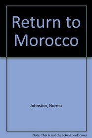 Return to Morocco