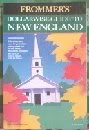 Frommer's Dollarwise Guide to New England, 1988-89 (Frommer's Dollarwise Guide)