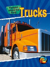 Trucks (Transport Around the World)