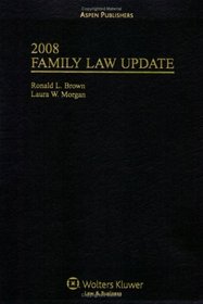 Family Law Update, 2008 Edition