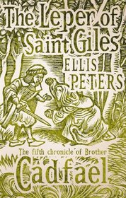 Leper of Saint Giles (Cadfael Chronicles 5)