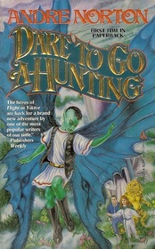 Dare to Go a-Hunting (Free Traders, Bk 4)