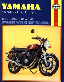 Yamaha XS750 and 850 Triples Owners Workshop Manual: 747cc-826cc 1976 to 1985 (Owners Workshop Manual)