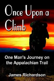 Once upon a Climb: One Man's Journey on the Appalachian Trail