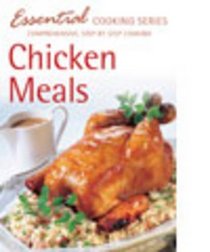 Chicken Meals (Essential Cooking)