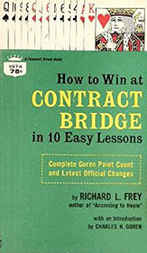 How to Win at Contract Bridge in 10 Easy Lessons