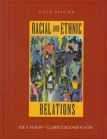 Racial and Ethnic Relations (6th Edition)