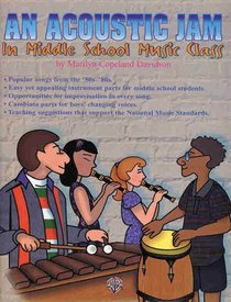 An Acoustic Jam: In Middle School Music Class