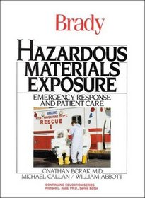 Hazardous Materials Exposure: Emergency Response and Patient Care