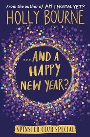 ...And a Happy New Year?  (Spinster Club, Bk 4)