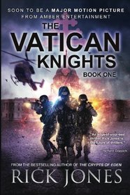 The Vatican Knights (Volume 1)