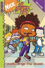 Susie Sings the Blues  (Rugrats All Grown Up, Vol 1)