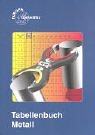 Tabellenbuch Metall (mit Formelsammlung). Tabellen, Formeln, bersichten, Normen. (Lernmaterialien)