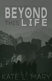 Beyond This Life (Beyond, Bk 2)