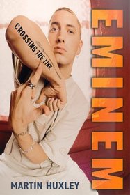 Eminem: Crossing the Line