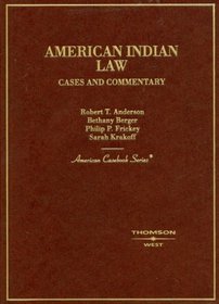 American Indian Law, Cases and Commentary (American Casebook Series)