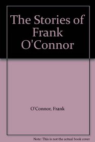The Stories of Frank O'Connor