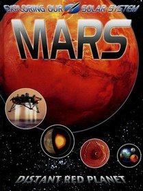 Mars (Exploring Our Solar System)