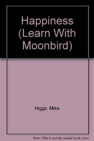 Happiness (Learn With Moonbird)