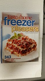 Freezer Pleasers Cookbook (Taste of Home)